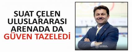 SUAT �ELEN ULUSLARARASI ARENADA DA G�VEN TAZELED�