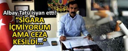 Albay Tat� isyan etti!