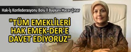 \"T�M EMEKL�LER� HAK EMEK-DER\'E DAVET ED�YORUZ\"