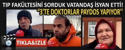 TIP FAK�LTES�N� SORDUK VATANDA� �SYAN ETT�!
