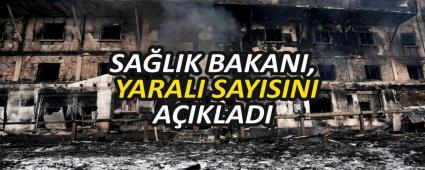 SA�LIK BAKANI, YARALI SAYISINI A�IKLADI