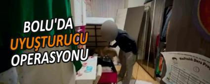 BOLU\'DA UYU�TURUCU OPERASYONU