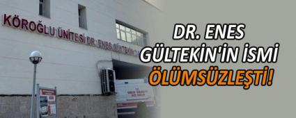 DR. ENES G�LTEK�N\'�N �SM� �L�MS�ZLE�T�!