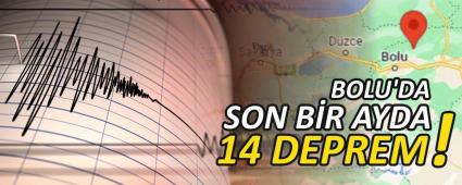 BOLU\'DA SON B�R AYDA 14 DEPREM!
