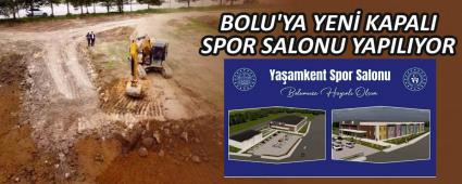 BOLU\'YA YEN� KAPALI SPOR SALONU YAPILIYOR