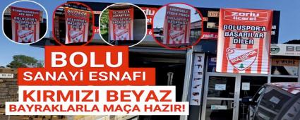 Bolu Sanayi Esnaf� K�rm�z� Beyaz Bayraklarla Ma�a Haz�r!\"