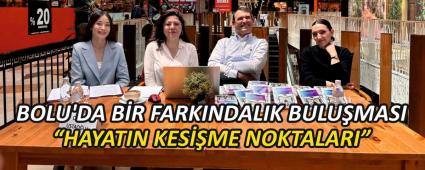 BOLU\'DA B�R FARKINDALIK BULU�MASI