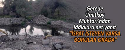 Gerede �mitk�y Muhtar�\'ndan iddialara net yan�t