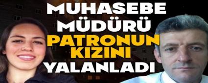 MUHASEBE M�D�R� PATRONUN KIZINI YALANLADI