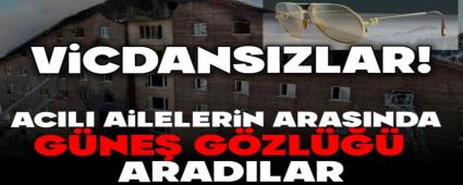 V�CDANSIZLAR! ACILI A�LELER�N ARASINDA G�NE� G�ZL��� ARADILAR