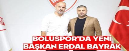 BOLUSPOR\'DA YEN� BA�KAN ERDAL BAYRAK