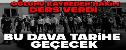 O�LUNU KAYBEDEN HAK�M DERS VERD�