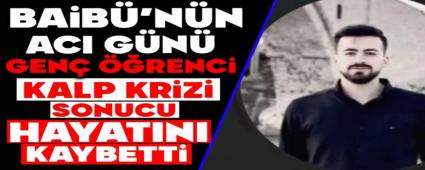 Gen� ��renci Kalp Krizi Sonucu Hayat�n� Kaybetti