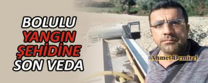 BOLULU YANGIN �EH�D�NE SON VEDA