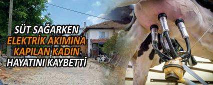 S�T SA�ARKEN ELEKTR�K AKIMINA KAPILAN KADIN HAYATINI KAYBETT�
