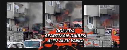 BOLU\'DA APARTMAN DA�RES� ALEV ALEV YANDI