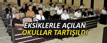 EKS�KLERLE A�ILAN OKULLAR TARTI�ILDI