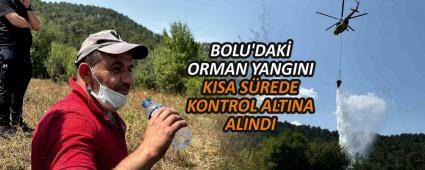 BOLU\'DAK� ORMAN YANGINI KISA S�REDE KONTROL ALTINA ALINDI