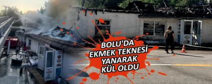 BOLU\'DA EKMEK TEKNES� YANARAK K�L OLDU