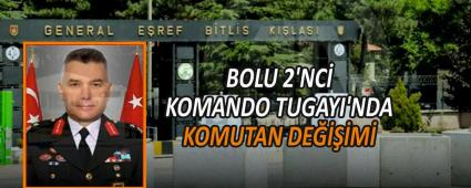 BOLU 2\'NC� KOMANDO TUGAYI\'NDA KOMUTAN DE����M�