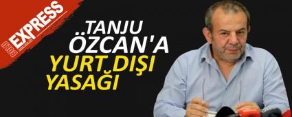 TANJU �ZCAN\'A YURT DI�I YASA�I