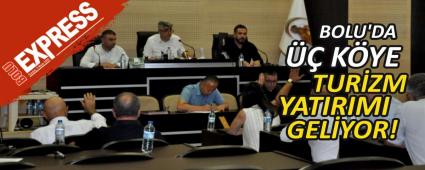BOLU\'DA �� K�YE TUR�ZM YATIRIMI GEL�YOR!
