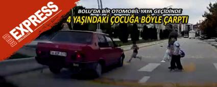 BOLU\'DA B�R OTOMOB�L YAYA GE��D�NDE 4 YA�INDAK� �OCU�A B�YLE �ARPTI