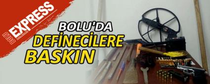 BOLU\'DA DEF�NEC�LERE BASKIN