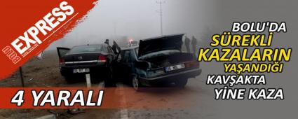 BOLU\'DA S�REKL� KAZALARIN YA�ANDI�I KAV�AKTA Y�NE KAZA: 4 YARALI