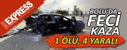 BOLU\'DA FEC� KAZA: 1 �L�, 4 YARALI