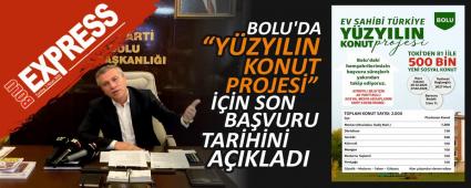 BOLU\'DA �Y�ZYILIN KONUT PROJESݔ ���N SON BA�VURU TAR�H�N� A�IKLADI