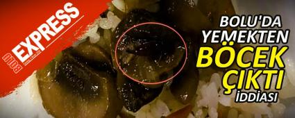 BOLU\'DA YEMEKTEN B�CEK �IKTI �DD�ASI