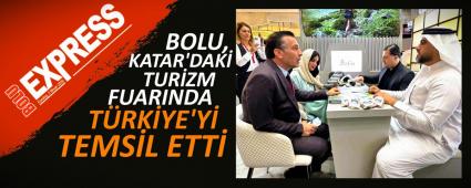 BOLU, KATAR\'DAK� TUR�ZM FUARINDA T�RK�YE\'Y� TEMS�L ETT�
