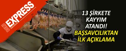 13 ��RKETE KAYYIM ATANDI! BA�SAVCILIKTAN �LK A�IKLAMA