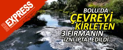 BOLU'DA �EVREY� K�RLETEN 3 F�RMANIN �ZN� �PTAL ED�LD�