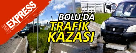 BOLU'DA TRAF�K KAZASI