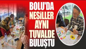 BOLU\'DA NES�LLER AYNI TUVALDE BULU�TU
